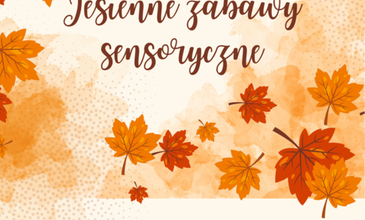 Zdjęcie do Jesienne zabawy sensoryczne