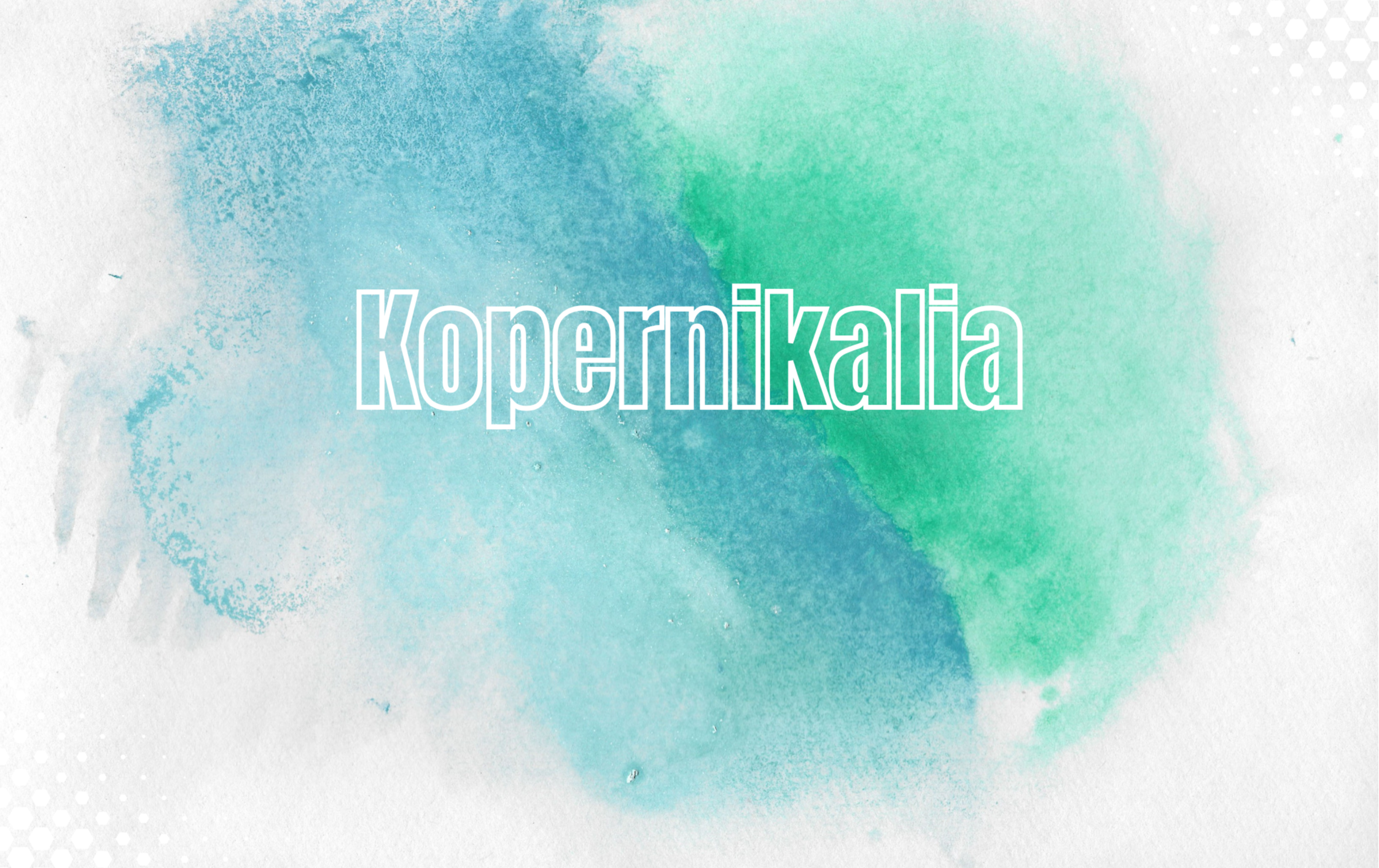 Zdjęcie do Kopernikalia